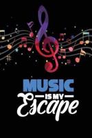 Music Is My Escape