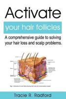 Activate Your Hair Follicles