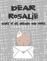 Dear Rosalie, Diary of My Dreams and Hopes