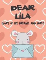 Dear Lila, Diary of My Dreams and Hopes