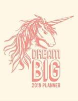 Dream Big 2019 Planner