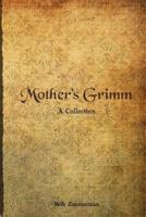 Mother's Grimm