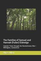 The Families of Samuel and Hannah (Fuller) Eldredge