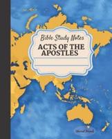 Bible Study Notes Acts of the Apostles