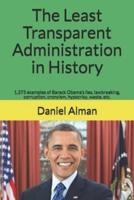 The Least Transparent Administration in History