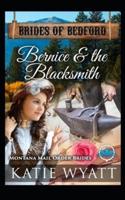 Bernice & The Blacksmith