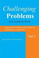 Challenging Problems from Around the World Vol. 1