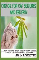 CBD Oil for Cat Seizures and Epilepsy