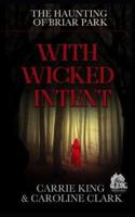 With Wicked Intent