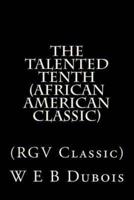 The Talented Tenth (African American Classic)