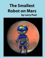The Smallest Robot on Mars