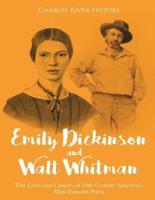Emily Dickinson and Walt Whitman
