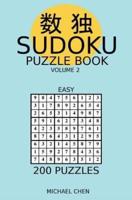 Sudoku Puzzle Book: 200 Easy Puzzles