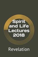 Spirit and Life Lectures 2018