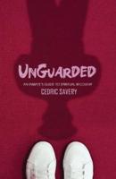 Unguarded