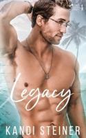 Legacy: A New Adult/College Romance