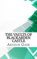 The Vaults of Blackarden Castle