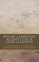 Résumé - Competing Against Luck De James Allworth