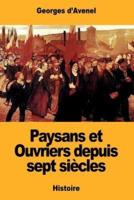 Paysans Et Ouvriers Depuis Sept Siècles