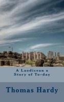 A Laodicean a Story of To-Day