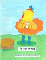 Lily Lays An Egg