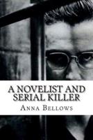 A Novelist and Serial Killer