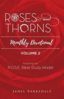 Roses and Thorns Monthly Devotional