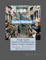 Study Guide Student Workbook for Nasty, Stinky Sneakers