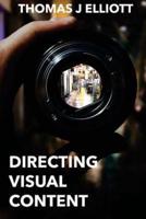 Directing Visual Content