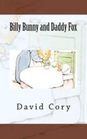 Billy Bunny and Daddy Fox