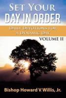 Set Your Day in Order Volume II