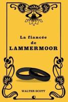 La Fiancée De Lammermoor