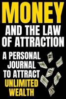 Money and The Law Of Attraction