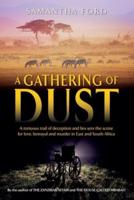 A Gathering of Dust: A Novel Out of Africa