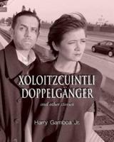 Xoloitzcuintli Doppelganger and Other Stories