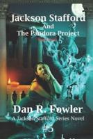 Jackson Stafford and the Pandora Project