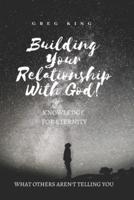 Building Your Relationship With God