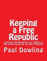 Keeping a Free Republic