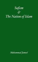 Sufism & The Nation of Islam Part 1