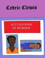 Accusations Of Murder