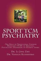 Sport Psychiatry - Sport Tcm Psychiatry