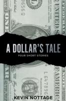 A Dollar's Tale