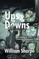 Ups and Downs: Recollections of a Vietnam Helicopter Pilot