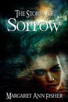 The Storms of Sorrow