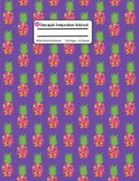 Pineapple Composition Notebook