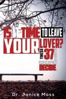 Is It Time to Leave Your Lover?