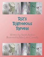 Riz's Righteous Reveal