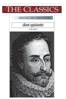 Miguel De Cervantes, Don Quixote Volume 2