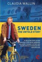 Sweden - The Untold Story