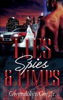 Lies, Spies and Pimps